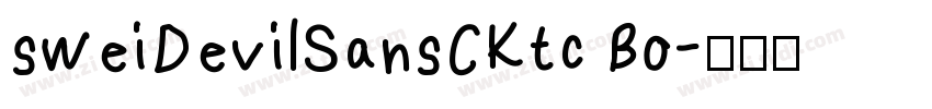 sweiDevilSansCKtc Bo字体转换